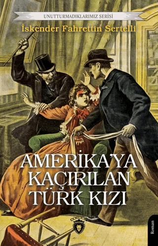 Amerika'ya Kaçırılan Türk Kızı - Unutturmadıklarımız Serisi İskender F