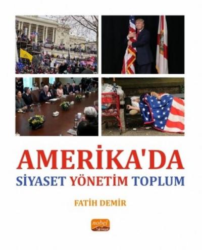 Amerika'da Siyaset Yönetim Toplum Fatih Demir