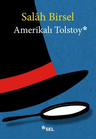 Amerikalı Tolstoy Salah Birsel