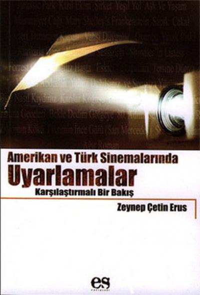 Amerikan Türk Sinemalarında Uyarlamalar Zeynep Çetin Erus