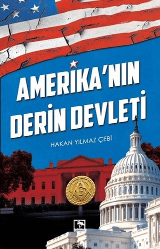 Amerika'nın Derin Devleti Hakan Yılmaz Çebi