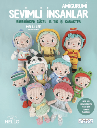 Sevimli İnsanlar - Amigurumi - Birbirinden Güzel 16 Tığ İşi Karakter M