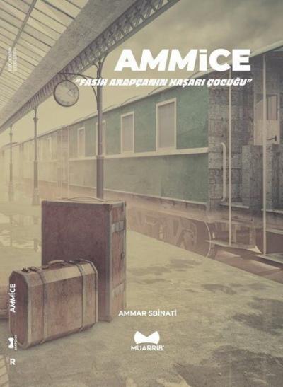 Ammice-Fasih Arapçanın Haşarı Çocuğu Ammar Sbinati