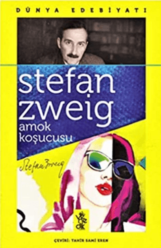 Amok Koşucusu Stefan Zweig