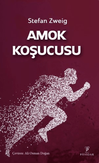 Amok Koşucusu Stefan Zweig