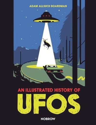 An Illustrated History of UFOs (Illustrated History Of) (Ciltli) Kolek