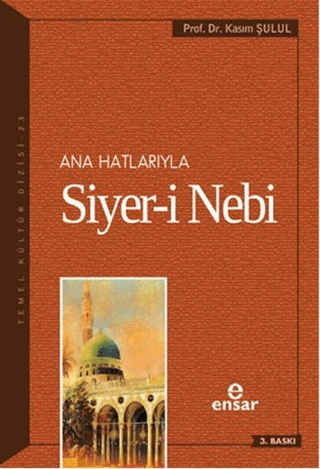 Ana Hatlarıyla Siyer-i Nebi %26 indirimli Kasım Şulul