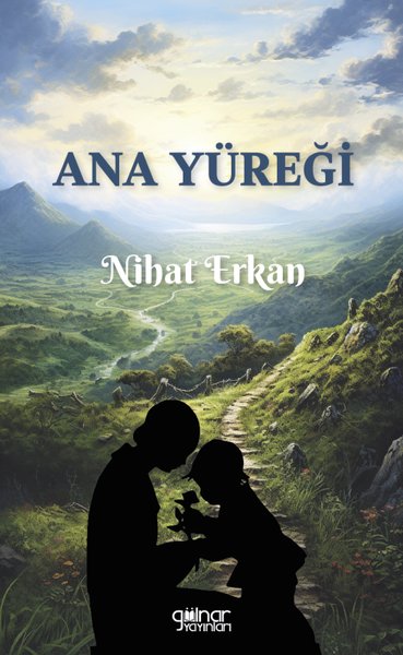 Ana Yüreği Nihat Erkan