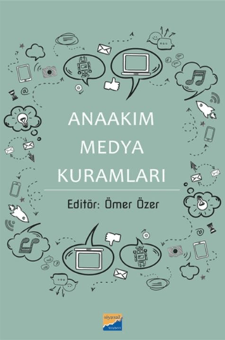 Anaakım Medya Kuramları Ömer Özer