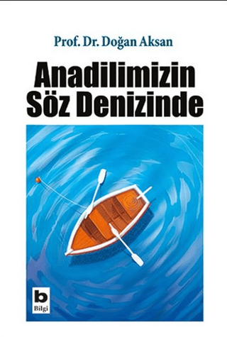 Anadilimizin Söz Denizinde %20 indirimli Doğan Aksan