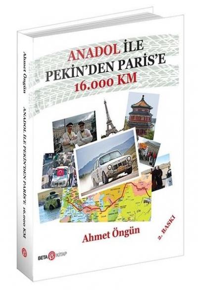 Anadol İle Pekin'den Paris'e 16.000 Km Ahmet Öngün