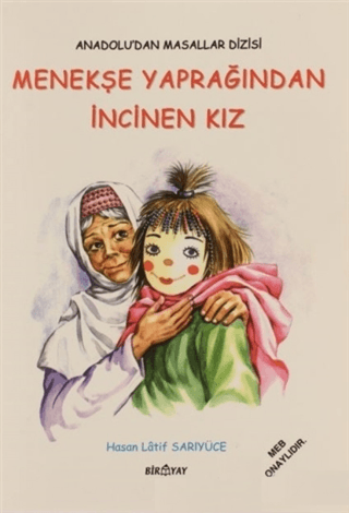 Menekşe Yaprağından İncinen Kız Hasan Latif Sarıyüce