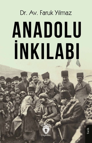 Anadolu İnkılabı Faruk Yılmaz