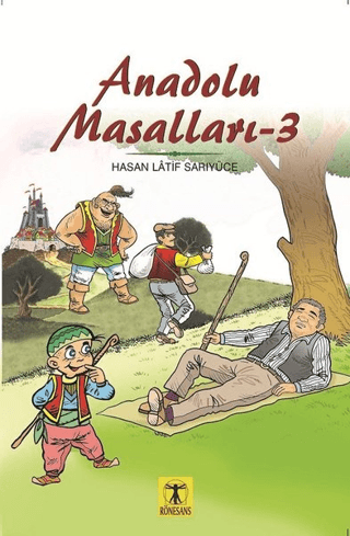 Anadolu Masalları 3 Hasan Latif Sarıyüce