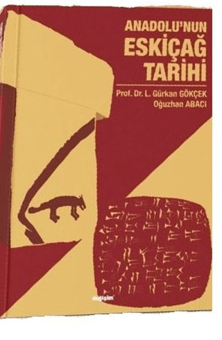 Anadolu'nun Eskiçağ Tarihi L.Gürkan Gökçek