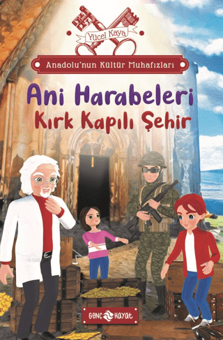 Ani Harabeleri: Kırk Kapılı Şehir - Anadolu'nun Kültür Muhafızları 8 Y