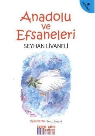 Anadolu ve Efsaneleri Seyhan Livaneli