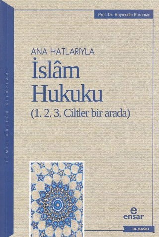 Anahatlarıyla İslam Hukuku (1-2-3 Ciltler Bir Arada) Hayreddin Karaman