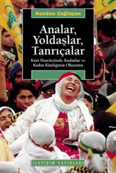 Analar ,Yoldaşlar ,Tanrıçalar %27 indirimli Handan Çağlayan