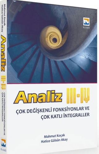 Analiz 3 - 4 Çok Değişkenli Fonksiyonlar ve Çok Katlı İntegraller Mahm