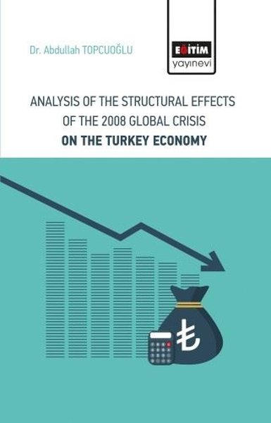 Analysis Of The Structural Effects Of The 2008 Global Crisis On The Tu