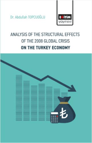 Analysis Of The Structural Effects Of The 2008 Global Crisis On The Tu