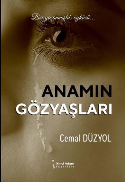 Anamın Gözyaşları Cemal Düzyol