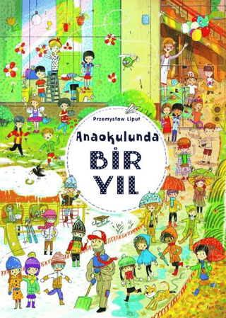 Anaokulunda Bir Yıl (Ciltli) Przemyslaw Liput