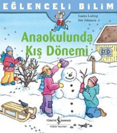 Anaokulunda Kış Dönemi - Eğlenceli Bilim Sandra Ladwig