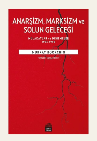 Anarşizm Marksizm ve Solun Geleceği Murray Bookchin