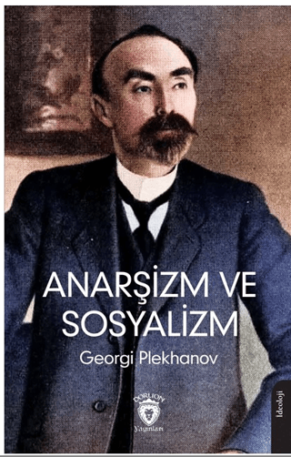 Anarşizm ve Sosyalizm Georgi Plekhanov