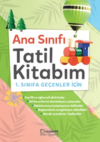 Anasınıfı Tatil Kitabım - 1. Sınıfa Geçenler İçin Kolektif