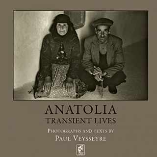 Anatolia - Transient Lives (Ciltli) Paul Veysseyre