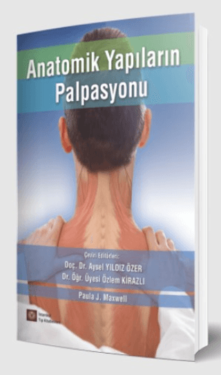 Anatomik Yapıların Palpasyonu Paula J. Maxwell