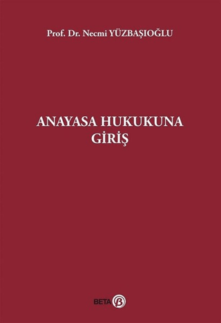 Anayasa Hukukuna Giriş Necmi Yüzbaşıoğlu