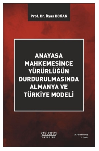 Anayasa Mahkemesince Yürürlüğün Durdurulmasında Almanya ve Türkiye Mod