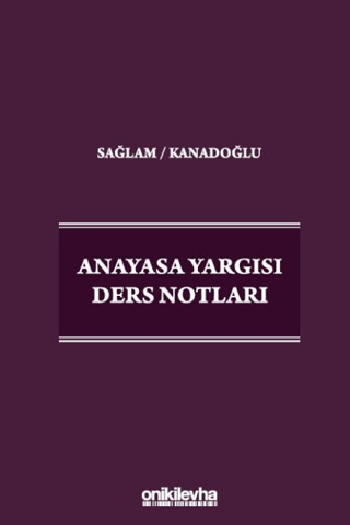 Anayasa Yargısı Ders Notları Fazıl Sağlam