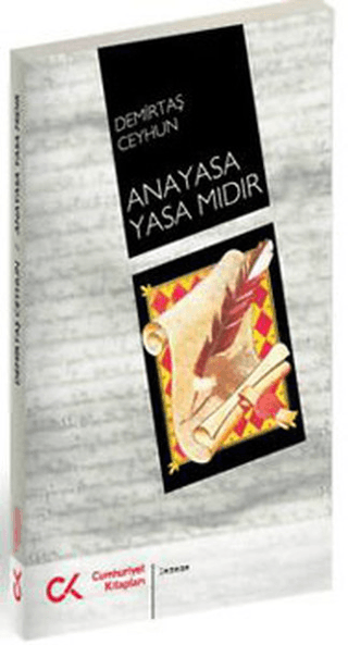 Anayasa Yasa Mıdır? Demirtaş Ceyhun