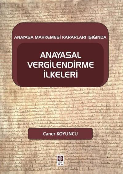 Anayasal Vergilendirme İlkeleri Caner Koyuncu