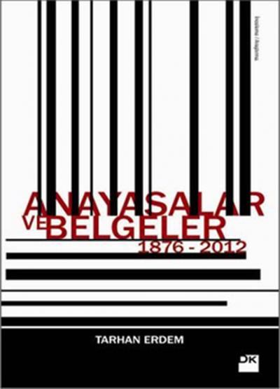 Anayasalar ve Belgeler 1876-2012 %26 indirimli Tarhan Erdem