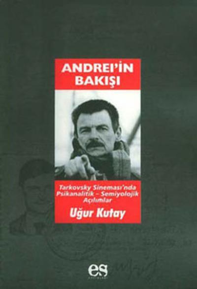 Andrei''nin Bakışı Uğur Kutay