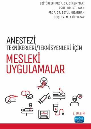 Anestezi Teknikerleri/Teknisyenleri İçin Mesleki Uygulamalar Ali Rıza 