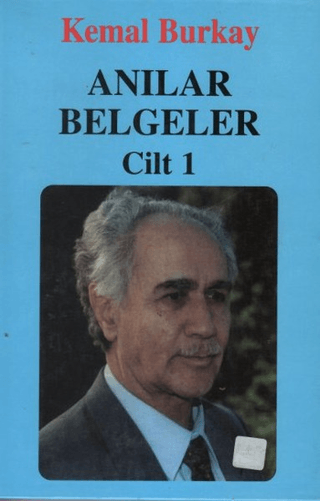 Anılar Belgeler (Cilt 1) (Ciltli) Kemal Burkay