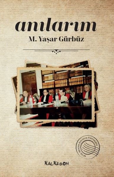 Anılarım M. Yaşar Gürbüz