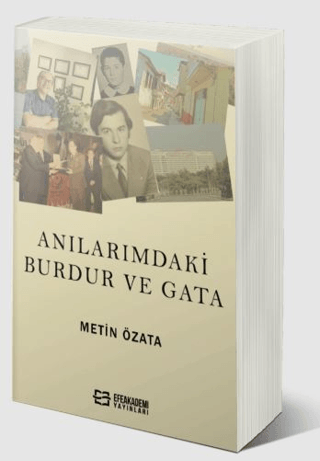 Anılarımdaki Burdur Ve GATA Metin Özata