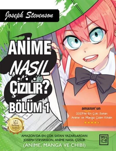 Anime Nasıl Çizilir? Bölüm - 1 Joseph Stevenson