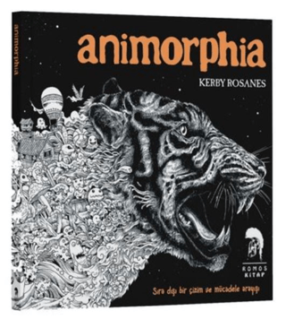 Animorphia - Sıra Dışı Bir Çizim ve Mücadele Arayışı Kerby Rosanes