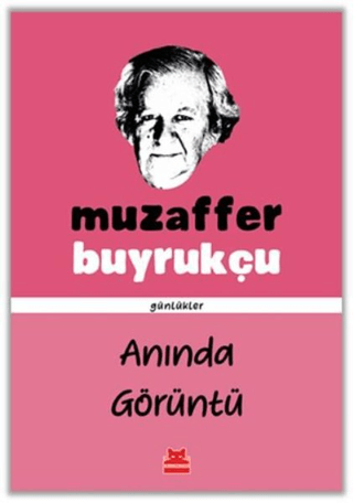 Anında Görüntü Muzaffer Buyrukçu