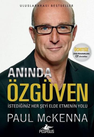 Anında Özgüven (Ücretsiz Zihin Programlama CD'siyle Birlikte) Paul Mck