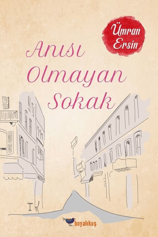 Anısı Olmayan Sokak Ümran Ersin